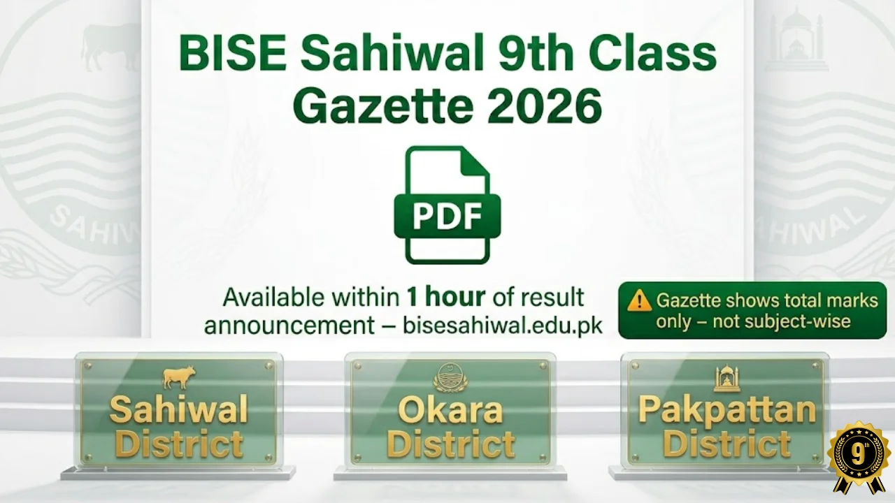 BISE Sahiwal 9th class gazette 2026 download PDF check result by name total marks only
