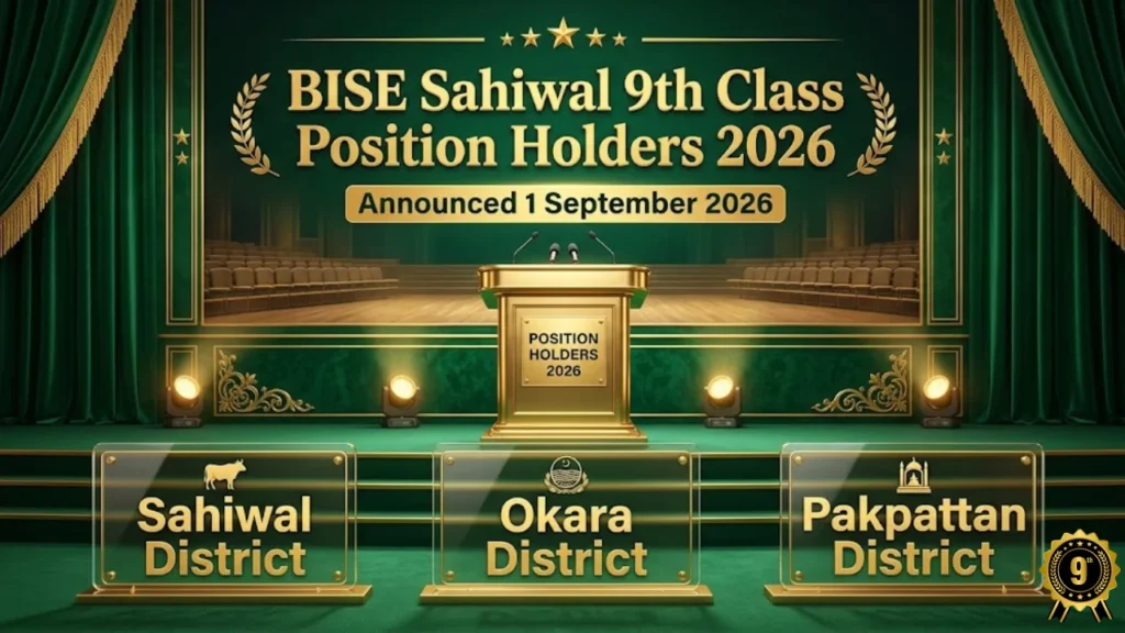 BISE Sahiwal 9th class position holders 2026 toppers Sahiwal Okara Pakpattan